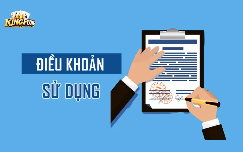 Thông tin tổng quan về điều khoản và điều kiện Kingfun