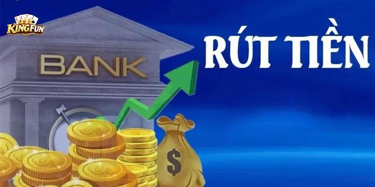 Lưu ý bảo mật khi rút tiền Kingfun